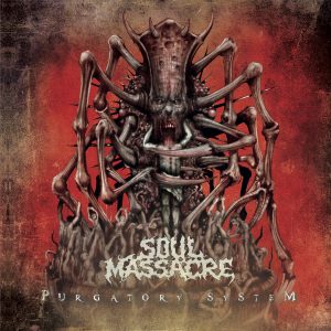 Soul Massacre – Purgatory System