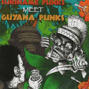 Various – Suriname Punks Meet Guyana Punks