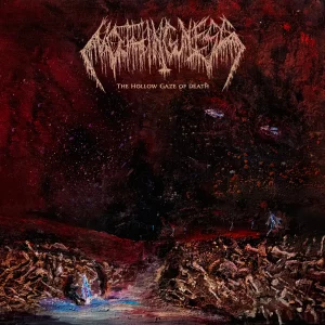 Nothingness – The Hollow Gaze Of Death