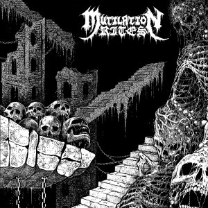 Mutilation Rites - Chasm 