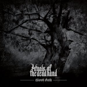 Rituals Of The Dead Hand – Blood Oath