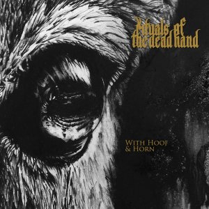 Rituals Of The Dead Hand – With Hoof And Horn