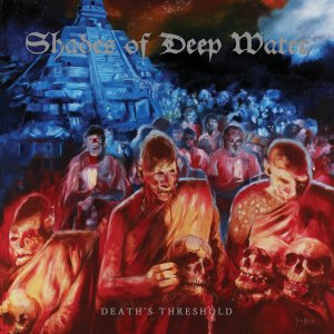 Shades Of Deep Water – Death's Threshold
