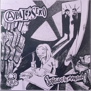 Apaloseko - Jodiendo La Marrana