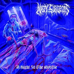 Nasty Surgeons – A Night In The Morgue