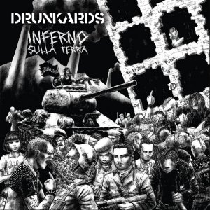 Drunkards – Inferno Sulla Terra